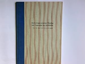 Imagen del vendedor de Kulturwege zwischen Freising und Tegernsee im Mittelalter a la venta por Antiquariat Buchhandel Daniel Viertel