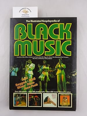 Imagen del vendedor de The Illustrated Encyclopedia of Black Music. a la venta por Chiemgauer Internet Antiquariat GbR