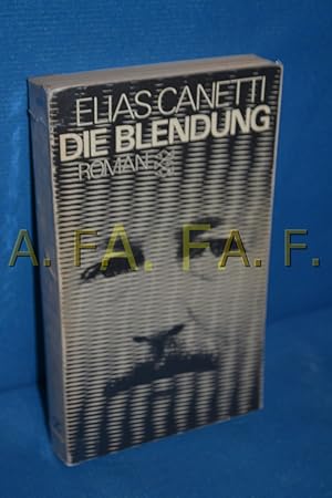 Bild des Verkufers fr Die Blendung : Roman. Elias Canetti / Fischer-Bcherei , 696 zum Verkauf von Antiquarische Fundgrube e.U.