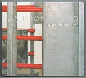 Anthony CARO. Galvanised steel. Sculptures.
