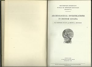 Archaeological Investigations in British Guina.