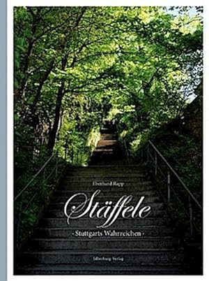Bild des Verkufers fr Stffele: Stuttgarts Wahrzeichen : Stuttgarts Wahrzeichen eine Leidenschaft in 200 groartigen Fotogafien zum Verkauf von AHA-BUCH