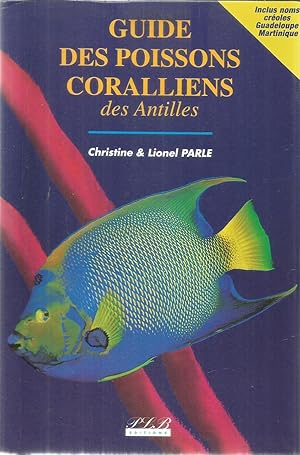 Image du vendeur pour Guide des poissons coralliens des Antilles mis en vente par Joie de Livre