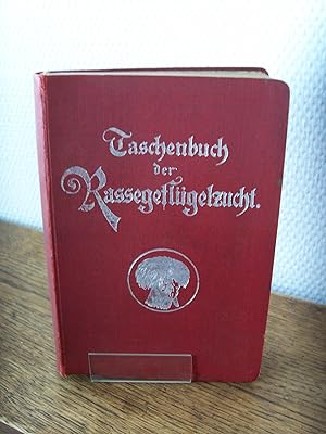 Taschenbuch der Rassegeflügelzucht.