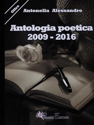 Bild des Verkufers fr Antologia poetica 2009-2016 zum Verkauf von Librodifaccia