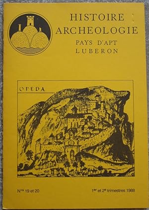 Association d'Histoire & d'Archéologie du Pays d'Apt. N° 19 et 20, 1er et 2e trimestre 1988.