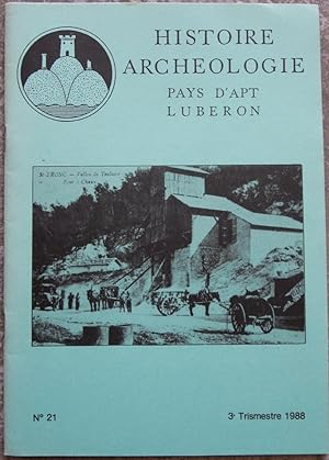Association d'Histoire & d'Archéologie du Pays d'Apt. N° 21, 3e trimestre 1988.