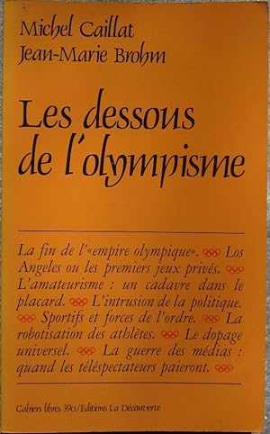 Seller image for Les dessous de l'olympisme for sale by Librairie les mains dans les poches