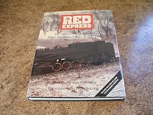 Image du vendeur pour Red Express: The Greatest Rail Journey From The Berlin Wall To The Great Wall Of China mis en vente par M & P BOOKS   PBFA MEMBER