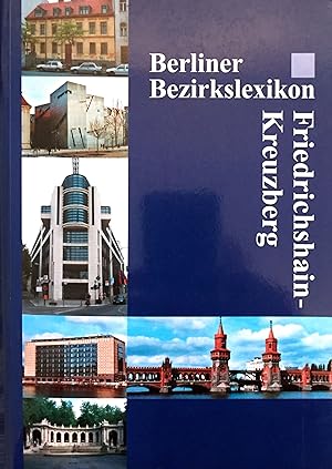 Berliner Bezirkslexikon - Friedrichshain-Kreuzberg