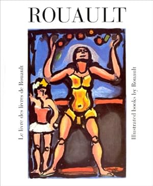 Bild des Verkufers fr Le livre des livres de Rouault = = The illustrated books by Rouault / Franois Chapon; zum Verkauf von Licus Media