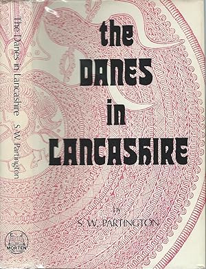 Imagen del vendedor de The Danes in Lancashire a la venta por Delph Books PBFA Member
