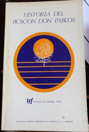 Imagen del vendedor de HISTORIA DEL BUSCON DON PABLOS. a la venta por Libreria Lopez de Araujo