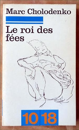 Imagen del vendedor de Le Roi des Fes. a la venta por librairie sciardet