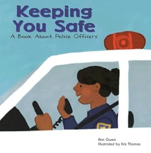 Immagine del venditore per Keeping You Safe: A Book about Police Officers (Paperback or Softback) venduto da BargainBookStores