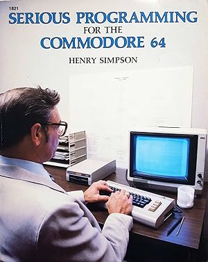 Serious Programming for the Commodore 64