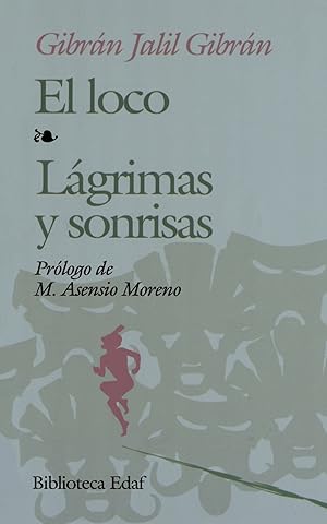 Imagen del vendedor de El loco / Lgrimas y sonrisas a la venta por Imosver