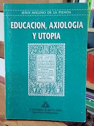 Imagen del vendedor de Educación, axiología y utopía a la venta por La Leona LibreRía
