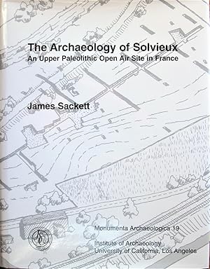 Immagine del venditore per The Archaeology of Solvieux: An Upper Paleolithic Open Air Site in France venduto da Ken Jackson