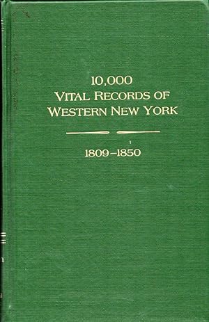 Seller image for 10,000 Vital Records of Western New York, 1809-1850 for sale by Kenneth Mallory Bookseller ABAA
