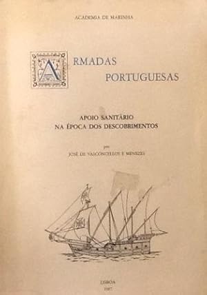 Armadas Portuguesas. Apoio sanitário na época dos descobrimentos