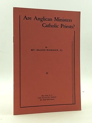 ARE ANGLICAN MINISTERS CATHOLIC PRIESTS