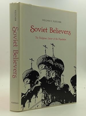 SOVIET BELIEVERS: The Religious Sector of the Population