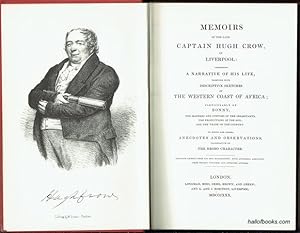 Memoirs Of The Late Captain Hugh Crow Of Liverpool