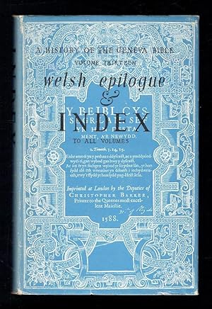 Seller image for A History of the Geneva Bible Volume XIII A Welsh Epilogue & Index To All Volumes for sale by Sonnets And Symphonies