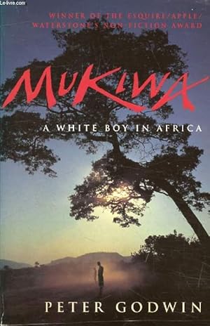 Imagen del vendedor de MUKIWA, A White Boy in Africa a la venta por Le-Livre