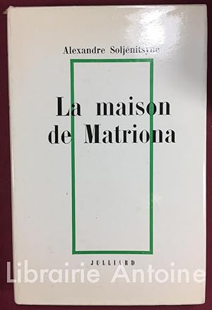 Image du vendeur pour La maison de Matriona. mis en vente par Librairie Antoine