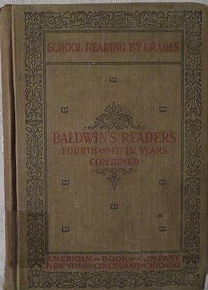 School Reading by Grades (Baldwin's Readers, Fourth and Fifth Years Combined)