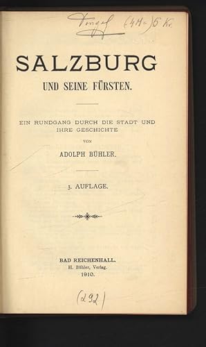 Bild des Verkufers fr Salzburg und seine Frsten. Ein Rundgang durch die Stadt und ihre Geschichte. zum Verkauf von Antiquariat Bookfarm