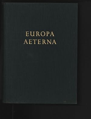 Europa Aeterna. Une vue d'ensemble de la vie de l'Europe et de ses peuples. Sa culture. Son econo...