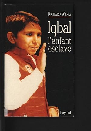 Image du vendeur pour Iqbal. L'enfant esclave. mis en vente par Antiquariat Bookfarm