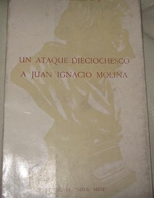 Bild des Verkufers fr Un ataque dieciochesco a Juan Ignacio Molina zum Verkauf von Librera Monte Sarmiento