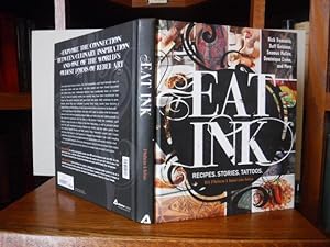 Seller image for Eat Ink: Recipes. Stories. Tattoos. for sale by Old Scrolls Book Shop