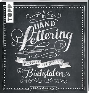 Handlettering - Die Kunst der schönen Buchstaben