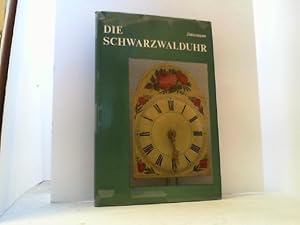 Seller image for Die Schwarzwalduhr. for sale by Antiquariat Uwe Berg