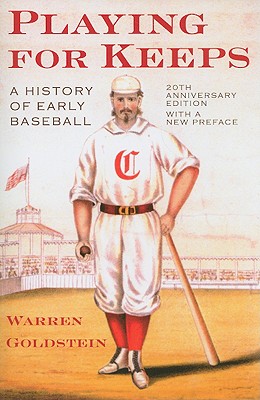Seller image for Playing for Keeps: A History of Early Baseball (Paperback or Softback) for sale by BargainBookStores