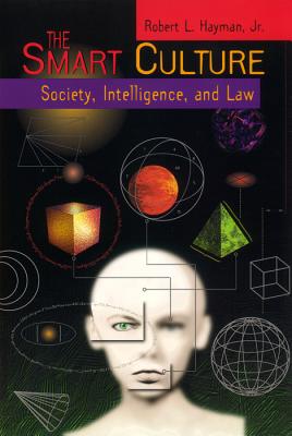 Seller image for The Smart Culture: Society, Intelligence, and Law (Paperback or Softback) for sale by BargainBookStores