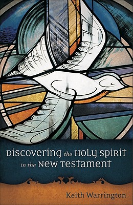 Seller image for Discovering the Holy Spirit in the New Testament (Paperback or Softback) for sale by BargainBookStores