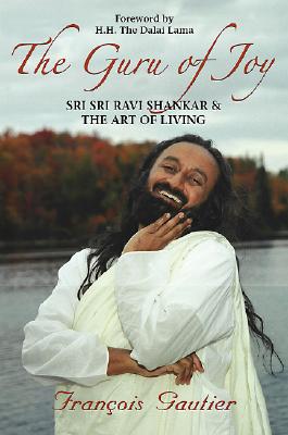 Seller image for The Guru of Joy: Sri Sri Ravi Shankar and the Art of Living (Paperback or Softback) for sale by BargainBookStores