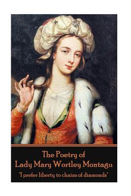 Seller image for The Poetry of Lady Mary Wortley Montagu (Paperback or Softback) for sale by BargainBookStores