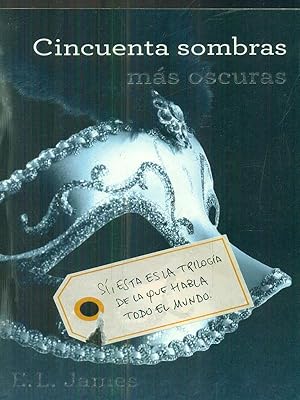 Imagen del vendedor de Cincuenta sombras mas oscuras a la venta por Librodifaccia