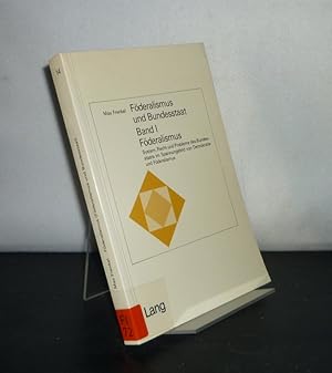 Bild des Verkufers fr Fderalismus. System, Recht und Probleme des Bundesstaats im Spannungsfeld von Demokratie und Fderalismus. Von Max Frenkel. (= Fderalismus und Bundesstaat, Band 1 / Schriften des Forschungsinstituts fr Fderalismus und Regionalstrukturen, Nr. 14). zum Verkauf von Antiquariat Kretzer