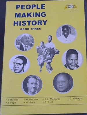 Immagine del venditore per People Making History: Book Three (Revised Edition) 'O' Level History venduto da Chapter 1