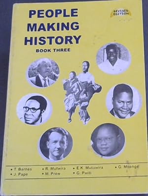 Immagine del venditore per People Making History: Book Three (Revised Edition) 'O' Level History venduto da Chapter 1