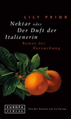 Seller image for Nektar oder Der Duft der Italienerin for sale by Antiquariat Armebooks