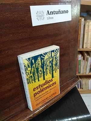 Imagen del vendedor de Estudios polmicos a la venta por Libros Antuano